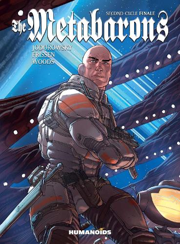 Бумажная книга «The Metabarons: Second Cycle Finale», автор Алехандро Ходоровски - фото №1