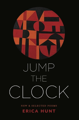 Бумажная книга «Jump the Clock: New & Selected Poems», автор Эрика Хант - фото №1