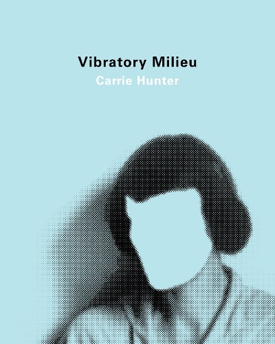 Бумажная книга «Vibratory Milieu», автор Кэрри Хантер - фото №1