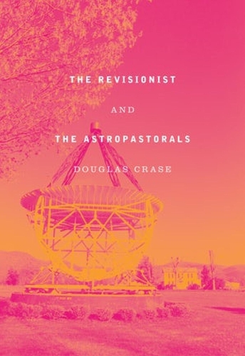 Бумажная книга «The Revisionist & The Astropastorals», автор Дуглас Крейс - фото №1