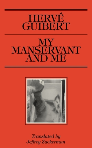 Бумажная книга «My Manservant and Me», автор Эрве Гиберт - фото №1