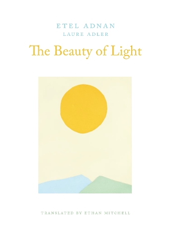 Бумажная книга «The Beauty of Light: An Interview», авторов Этель Аднан, Лораль Адлер - фото №1