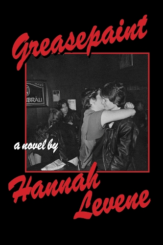 Бумажная книга «Greasepaint», автор Ханна Левин - фото №1
