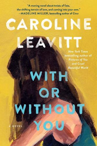 Бумажная книга «With or Without You: A Novel», автор Кэролайн Левитт - фото №1