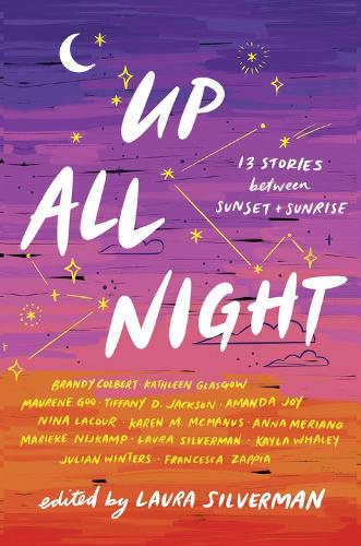 Бумажная книга «Up All Night: 13 Stories between Sunset and Sunrise», автор Лора Сильверман - фото №1