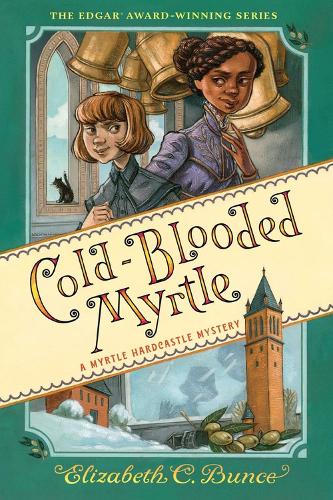 Бумажная книга «Cold-Blooded Myrtle (Myrtle Hardcastle Mystery 3)», автор Элизабет К. Банс - фото №1