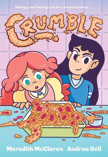 Paper book «Crumble (A Graphic Novel)», author Meredith McClaren - фото №1