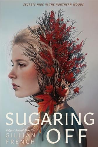Бумажная книга «Sugaring Off», автор Джиллиан Френч - фото №1