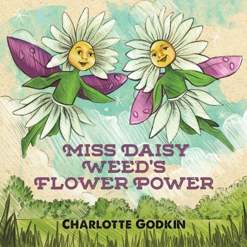 Паперова книга «Miss Daisy Weed's Flower Power», автор Шарлотта Годкін - фото №1