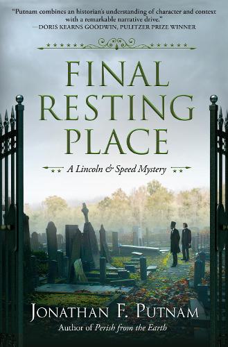 Бумажная книга «Final Resting Place: A Lincoln and Speed Mystery», автор Джонатан Ф. Патнэм - фото №1