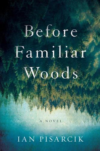 Бумажная книга «Before Familiar Woods», автор Ян Писарчик - фото №1