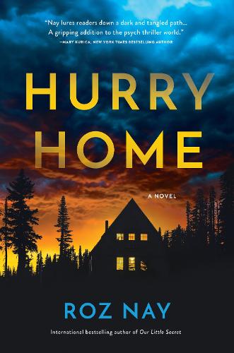 Бумажная книга «Hurry Home», автор Роз Нэй - фото №1