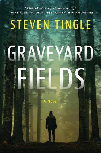 Паперова книга «Graveyard Fields: A Novel», автор Стівен Тінгл - фото №1