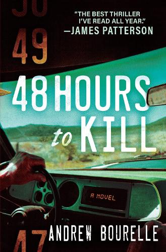 Бумажная книга «48 Hours to Kill: A Thriller», автор Эндрю Бурель - фото №1