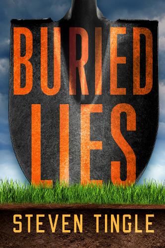 Бумажная книга «Buried Lies: A Novel», автор Стивен Тингл - фото №1