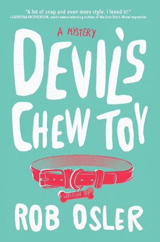 Бумажная книга «Devil's Chew Toy», автор Роб Ослер - фото №1