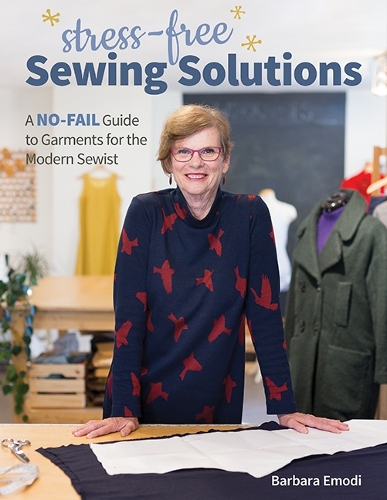 Паперова книга «Stress-Free Sewing Solutions: A No-Fail Guide to Garments for the Modern Sewist», автор Барбара Емоді - фото №1
