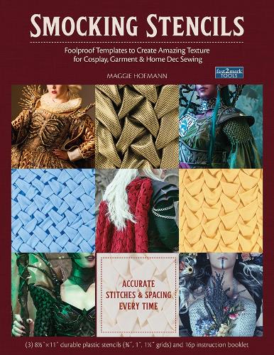 Паперова книга «Smocking Stencils: Foolproof Templates to Create Amazing Texture for Cosplay, Garment & Home Dec Sewing», автор Меггі Гофманн - фото №1