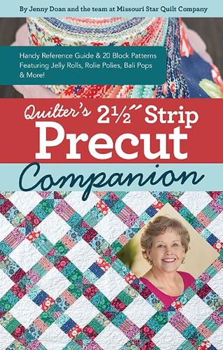 Бумажная книга «Quilter’s 2-1/2˝ Strip Precut Companion: Handy Reference Guide & 20+ Block Patterns Featuring Jelly Rolls, Rolie Polies, Bali Pops & More», автор Дженни Доан - фото №1