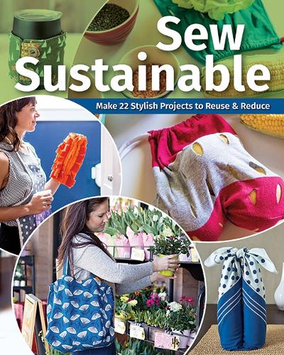 Бумажная книга «Sew Sustainable: Make 22 Stylish Projects to Reuse & Reduce», автор C&T Publishing - фото №1