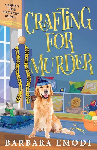 Бумажная книга «Crafting for Murder: Gasper's Cove Mysteries Book 1», автор Барбара Эмоди - фото №1