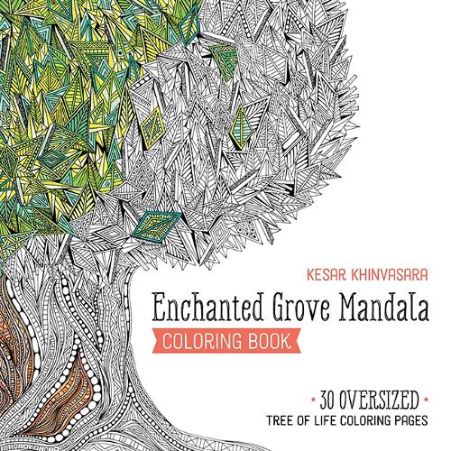 Бумажная книга «Enchanted Grove Mandala Coloring Book: 30 Oversized Tree of Life Coloring Pages», автор Кесар Кхинвасара - фото №1