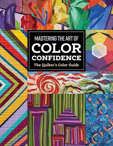 [object Object] «The Quilter's Color Guide: Mastering the Art of Color Confidence», автор C&T Publishing - фото №1