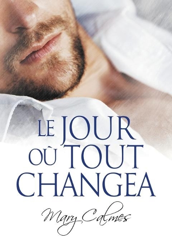 Бумажная книга «Le jour où tout changea», автор Мэри Кэлме - фото №1