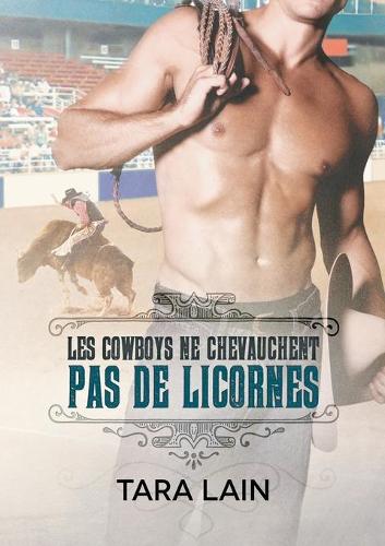 Паперова книга «Les cowboys ne chevauchent pas de licornes», автор Тара Лейн - фото №1
