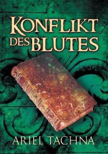 [object Object] «Konflikt des Blutes», автор Аріель Такна - фото №1