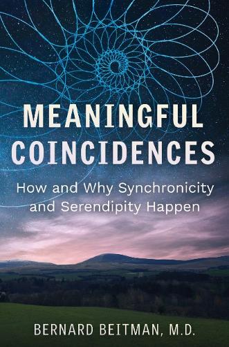 Паперова книга «Meaningful Coincidences: How and Why Synchronicity and Serendipity Happen», автор Бернард Бейтман - фото №1