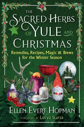 Бумажная книга «The Sacred Herbs of Yule and Christmas: Remedies, Recipes, Magic, and Brews for the Winter Season», автор Эллен Эверт Хопман - фото №1