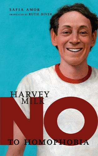 Паперова книга «No To Homophobia: Harvey Milk», автор Сафія Амор - фото №1
