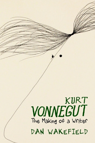 Бумажная книга «Kurt Vonnegut: The Making Of A Writer», автор Ден Вейкфилд - фото №1