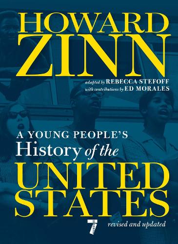Бумажная книга «A Young People's History Of The United States: Revised and Updated Centennial Edition», автор Говард Зинн - фото №1