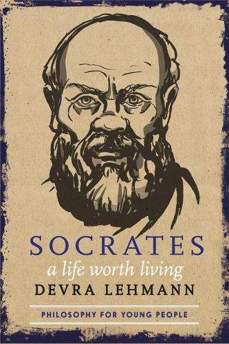 Бумажная книга «Socrates: A Life Worth Living», автор Девра Леманн - фото №1