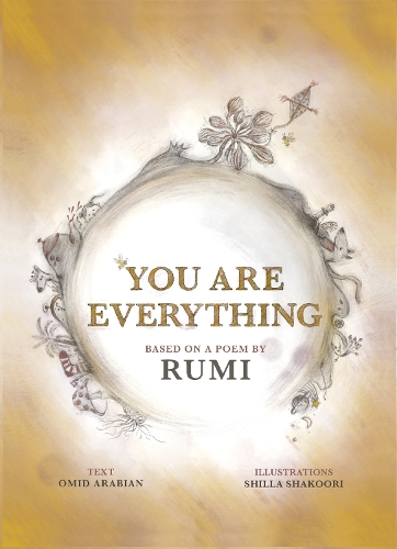 Бумажная книга «You Are Everything: Based on a poem by Rumi», автор Омид Арейбиан - фото №1