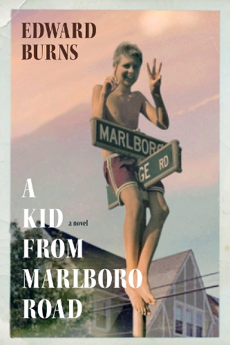 Бумажная книга «A Kid From Marlboro Road», автор Эдвард Бернс - фото №1