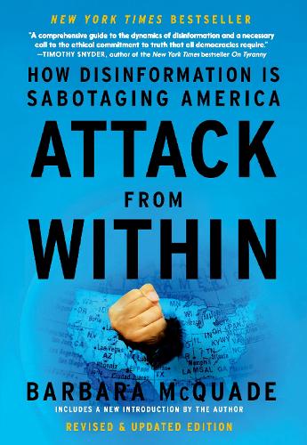 Бумажная книга «Attack from Within: How Disinformation is Sabotaging America», автор Барбара Маккуэйд - фото №1