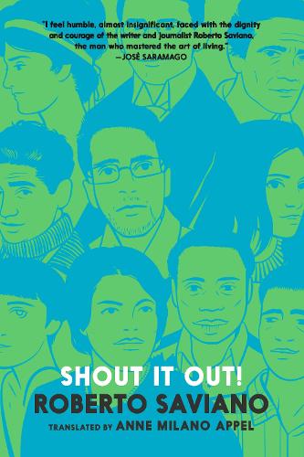 Бумажная книга «Shout It Out! 28 Portraits for a Committed World: Lives That Have Transformed Me, From Antiquity To Today», автор Роберто Савиано - фото №1