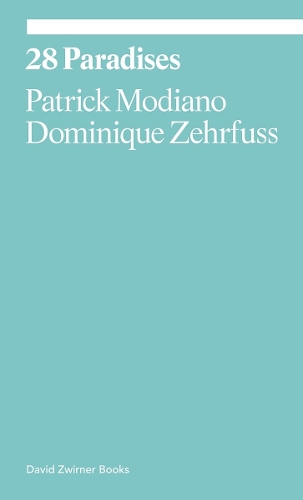 Бумажная книга «28 Paradises», авторов Доминик Зерфус, Патрик Модиано - фото №1