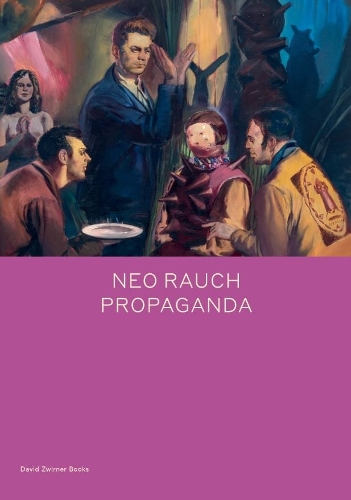 Паперова книга «Neo Rauch: PROPAGANDA», автор Даніель Кельман - фото №1