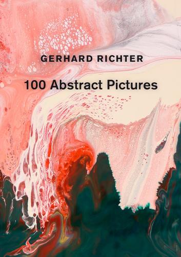 Бумажная книга «Gerhard Richter: 100 Abstract Pictures», автор Герхард Рихтер - фото №1