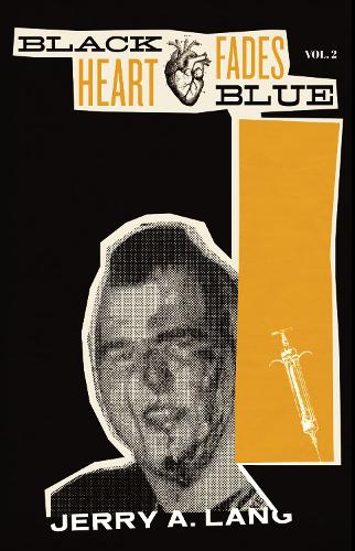 Бумажная книга «Black Heart Fades Blue», автор Джерри А. Лэнг - фото №1
