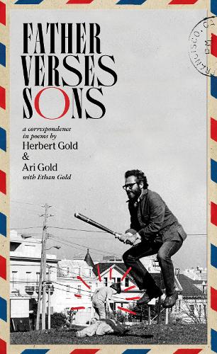 Бумажная книга «Father Verses Sons: A Correspondence in Poems», авторов Ари Голд, Герберт Голд - фото №1