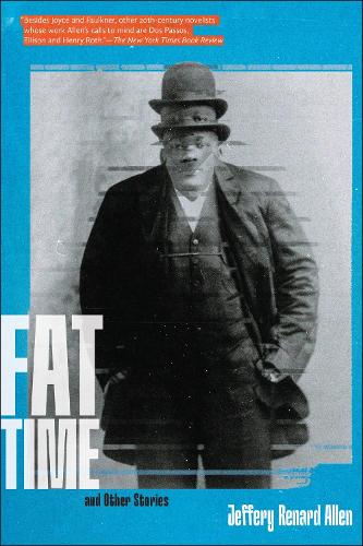 Паперова книга «Fat Time and Other Stories», автор Джеффері Ренард Аллен - фото №1