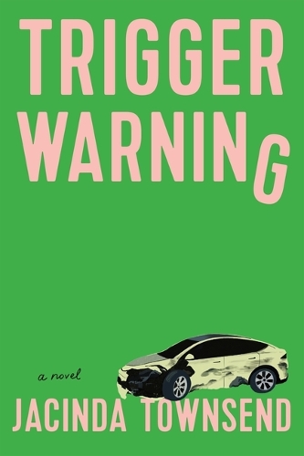 Паперова книга «Trigger Warning», автор Джасінда Таунсенд - фото №1