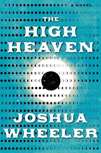 Паперова книга «The High Heaven», автор Джошуа Уілер - фото №1