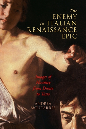 Бумажная книга «The Enemy in Italian Renaissance Epic: Images of Hostility from Dante to Tasso», автор Андреа Мударрес - фото №1