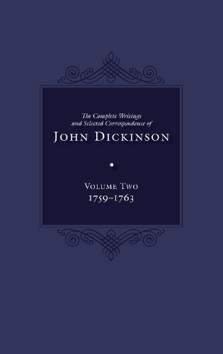 Бумажная книга «The Complete Writings and Selected Correspondence of John Dickinson: Volume 2» - фото №1